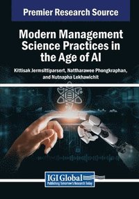 bokomslag Modern Management Science Practices in the Age of AI