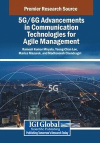 bokomslag 5G/6G Advancements in Communication Technologies for Agile Management