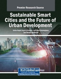 bokomslag Sustainable Smart Cities and the Future of Urban Development