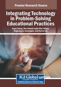 bokomslag Integrating Technology in Problem-Solving Educational Practices