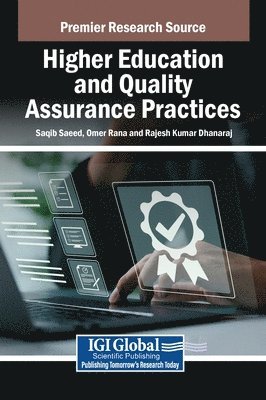 Saqib Saeed, Omer Rana, Rajesh Kumar Dhanaraj - Higher Education and Quality Assurance Practices, Inbunden