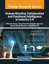 bokomslag Human-Machine Collaboration and Emotional Intelligence in Industry 5.0