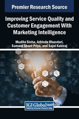 bokomslag Improving Service Quality and Customer Engagement With Marketing Intelligence