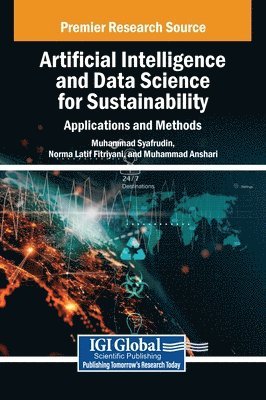 Muhammad Syafrudin, Norma Latif Fitriyani, Muhammad Anshari - Artificial Intelligence and Data Science for Sustainability, Inbunden