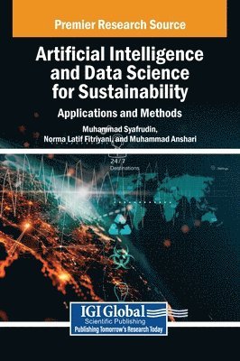 bokomslag Artificial Intelligence and Data Science for Sustainability: Applications and Methods