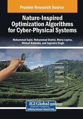 Mohammad Sajid, Mohammad Shahid, Maria Lapina - Nature-Inspired Optimization Algorithms for Cyber-Physical Systems, Häftad