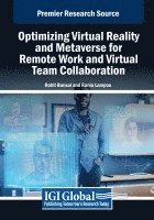 Rohit Bansal, Rania Lampou - Optimizing Virtual Reality and Metaverse for Remote Work and Virtual Team Collaboration, Häftad