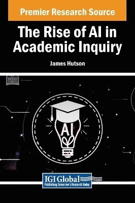 bokomslag The Rise of AI in Academic Inquiry