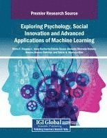 bokomslag Exploring Psychology, Social Innovation and Advanced Applications of Machine Learning