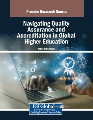 bokomslag Navigating Quality Assurance and Accreditation in Global Higher Education