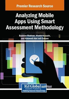 Basheer Riskhan, Khalid Hussain, Halawati Abd Jalil Safuan - Analyzing Mobile Apps Using Smart Assessment Methodology, Häftad