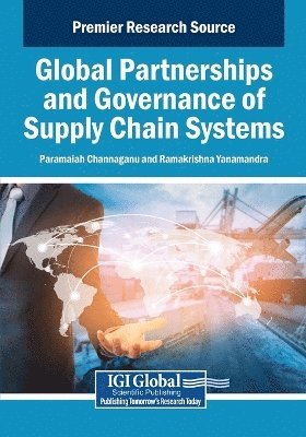 Global Partnerships and Governance of Supply Chain Systems 1