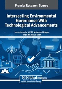 bokomslag Intersecting Environmental Governance With Technological Advancements