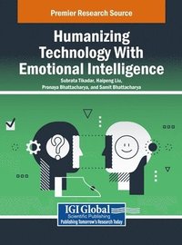 bokomslag Humanizing Technology With Emotional Intelligence