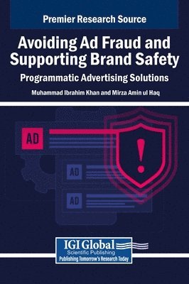 bokomslag Avoiding Ad Fraud and Supporting Brand Safety