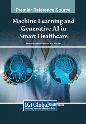 bokomslag Machine Learning and Generative AI in Smart Healthcare