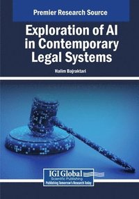 bokomslag Exploration of AI in Contemporary Legal Systems