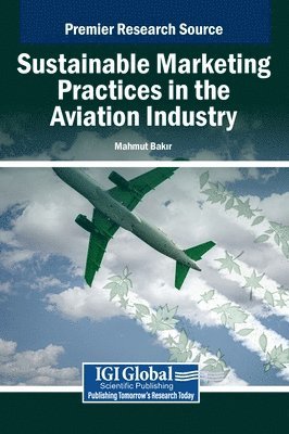 bokomslag Sustainable Marketing Practices in the Aviation Industry