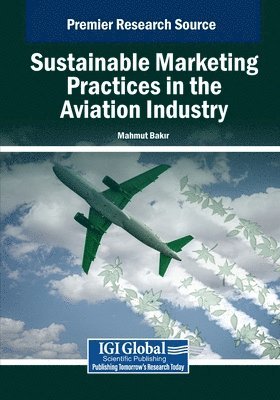 bokomslag Sustainable Marketing Practices in the Aviation Industry