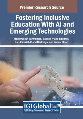 bokomslag Fostering Inclusive Education With AI and Emerging Technologies