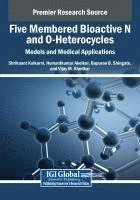 bokomslag Five Membered Bioactive N and O-Heterocycles