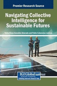 bokomslag Navigating Collective Intelligence for Sustainable Futures