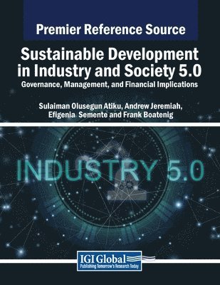 Sustainable Development in Industry and Society 5.0: Governance, Management, and Financial Implications 1