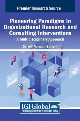 bokomslag Pioneering Paradigms in Organizational Research and Consulting Interventions