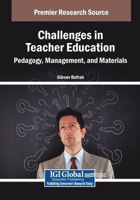 bokomslag Challenges in Teacher Education: Pedagogy, Management, and Materials