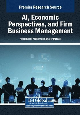 AI, Economic Perspectives, and Firm Business Management 1