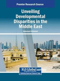 bokomslag Unveiling Developmental Disparities in the Middle East