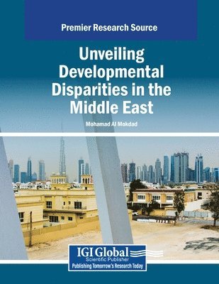 bokomslag Unveiling Developmental Disparities in the Middle East