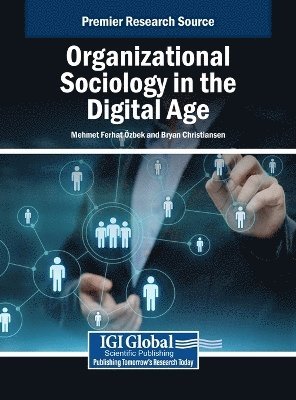 bokomslag Organizational Sociology in the Digital Age