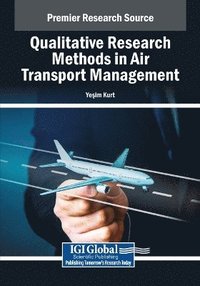 bokomslag Qualitative Research Methods in Air Transport Management