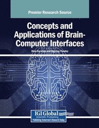 bokomslag Concepts and Applications of Brain-Computer Interfaces