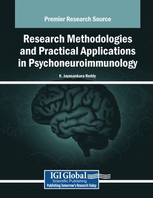 K. Jayasankara Reddy - Research Methodologies and Practical Applications in Psychoneuroimmunology, Häftad
