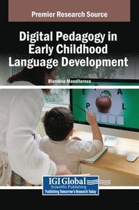 bokomslag Digital Pedagogy in Early Childhood Language Development