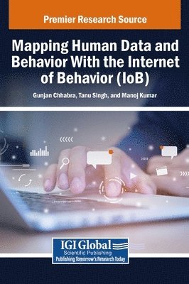 bokomslag Mapping Human Data and Behavior With the Internet of Behavior (IoB)