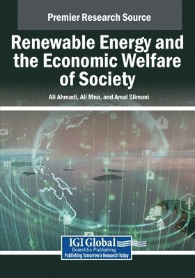 Renewable Energy and the Economic Welfare of Society 1