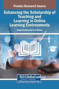 bokomslag Enhancing the Scholarship of Teaching and Learning in Online Learning Environments