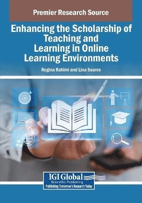 bokomslag Enhancing the Scholarship of Teaching and Learning in Online Learning Environments