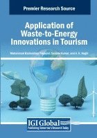 Application of Waste-to-Energy Innovations in Tourism 1