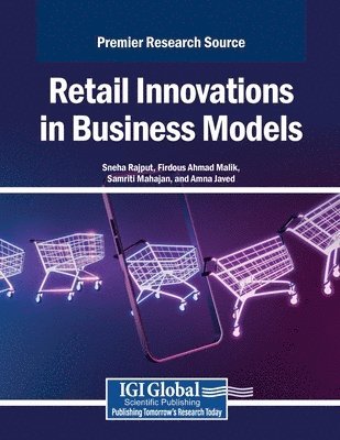 Sneha Rajput, Firdous Ahmad Malik - Retail Innovations in Business Models, Häftad