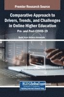 bokomslag Comparative Approach to Drivers, Trends, and Challenges in Online Higher Education