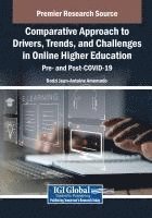 bokomslag Comparative Approach to Drivers, Trends, and Challenges in Online Higher Education