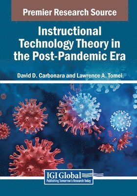 bokomslag Instructional Technology Theory in the Post-Pandemic Era