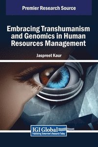 bokomslag Embracing Transhumanism and Genomics in Human Resources Management