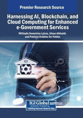 Harnessing AI, Blockchain, and Cloud Computing for Enhanced e-Government Services 1