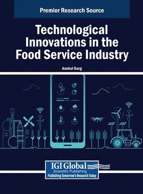 Technological Innovations in the Food Service Industry 1