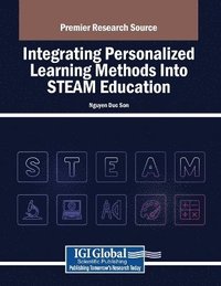 bokomslag Integrating Personalized Learning Methods Into STEAM Education